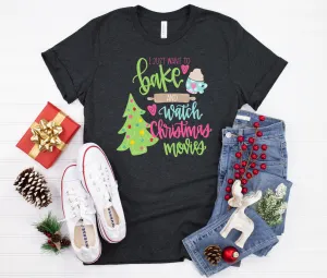 Bake and Watch Christmas Movies Tee