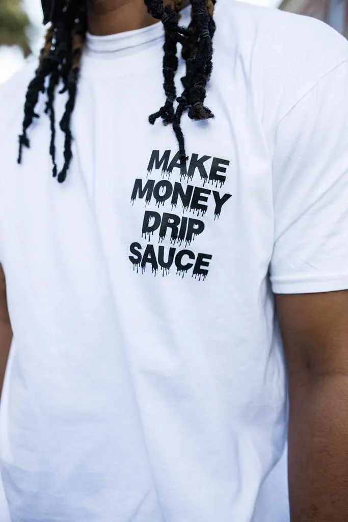 Black Make Money Drip Sauce | White Tee