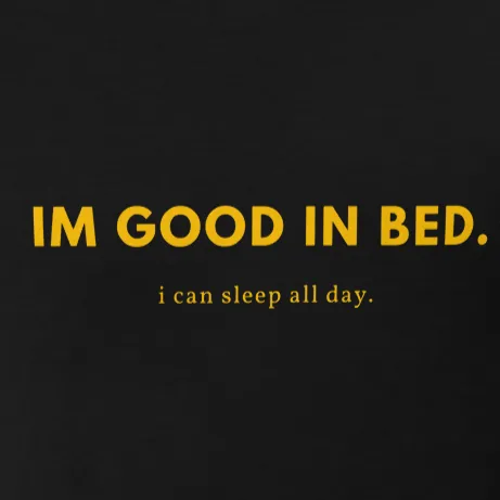 I'm good in bed - Men's Soft T-Shirt
