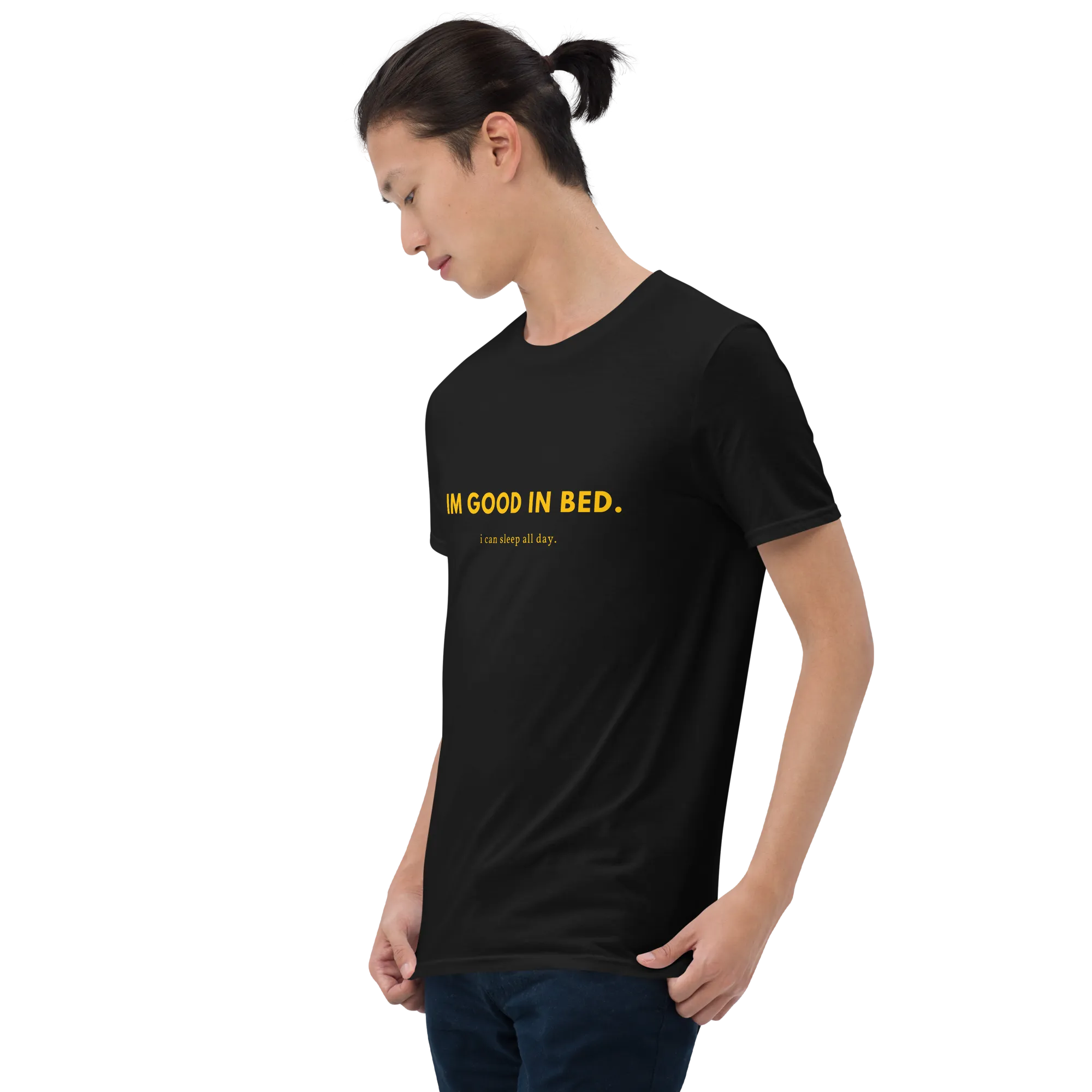 I'm good in bed - Men's Soft T-Shirt