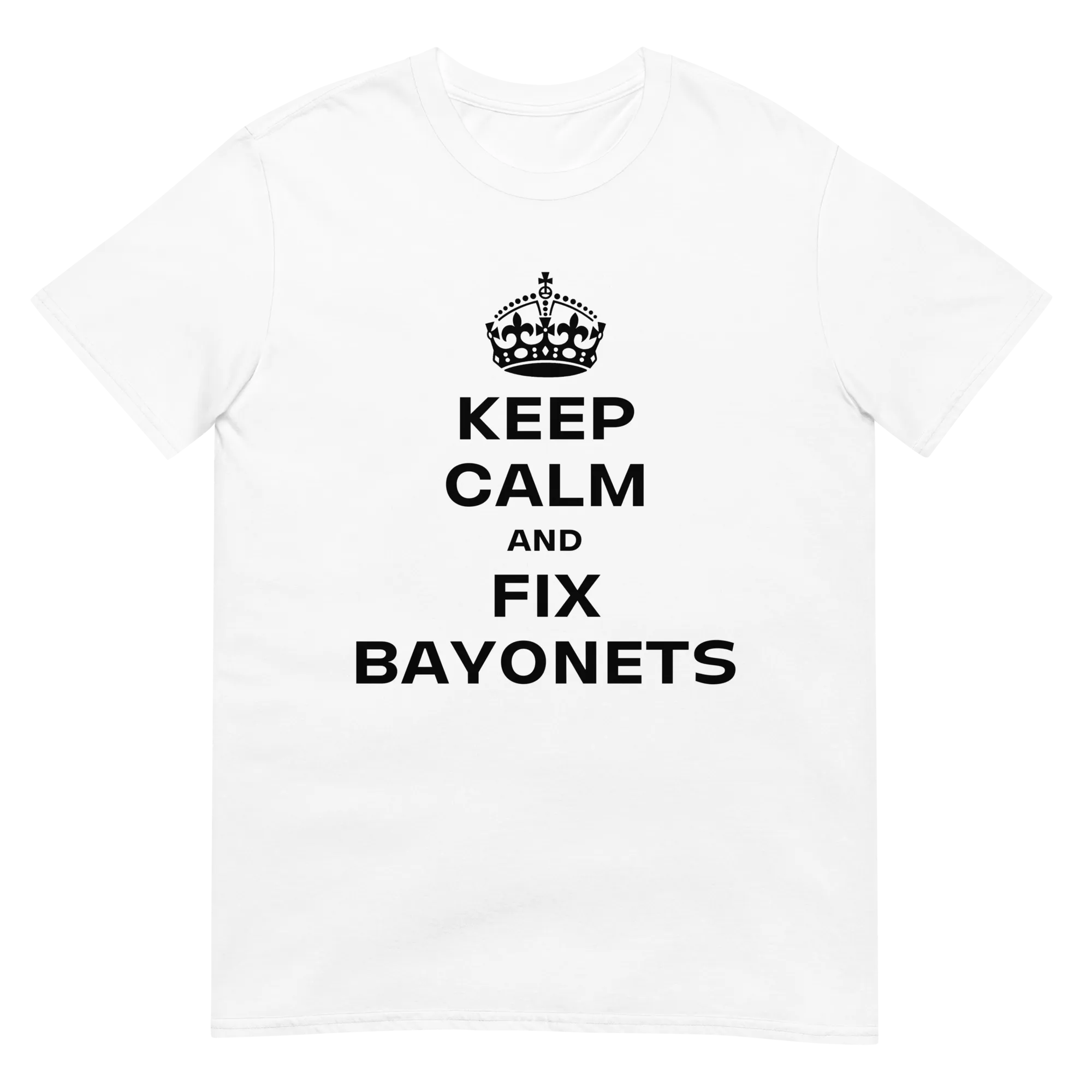 Keep Calm & Fix Bayonets (t-shirt)