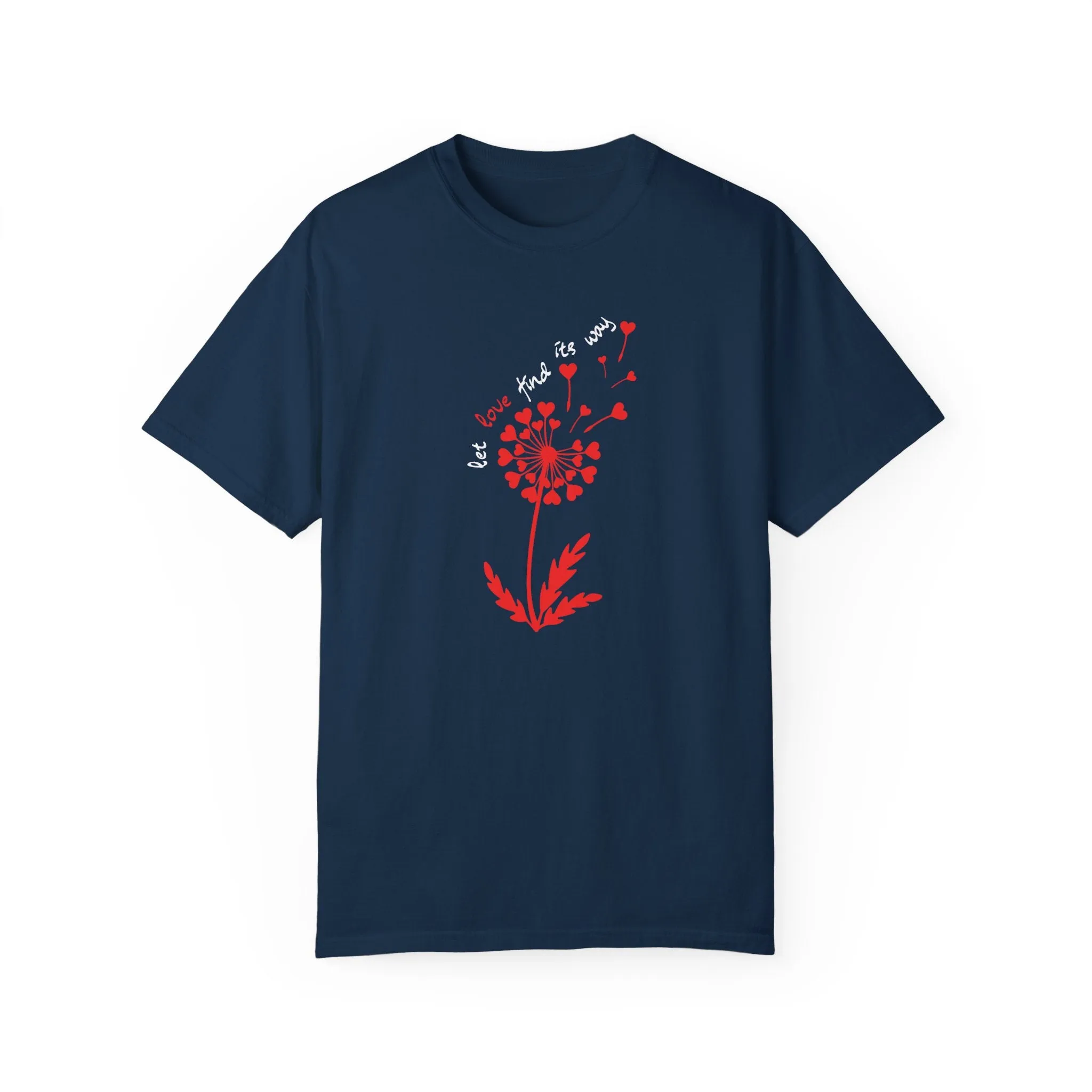 Let Love Find Its Way Kindness Tee