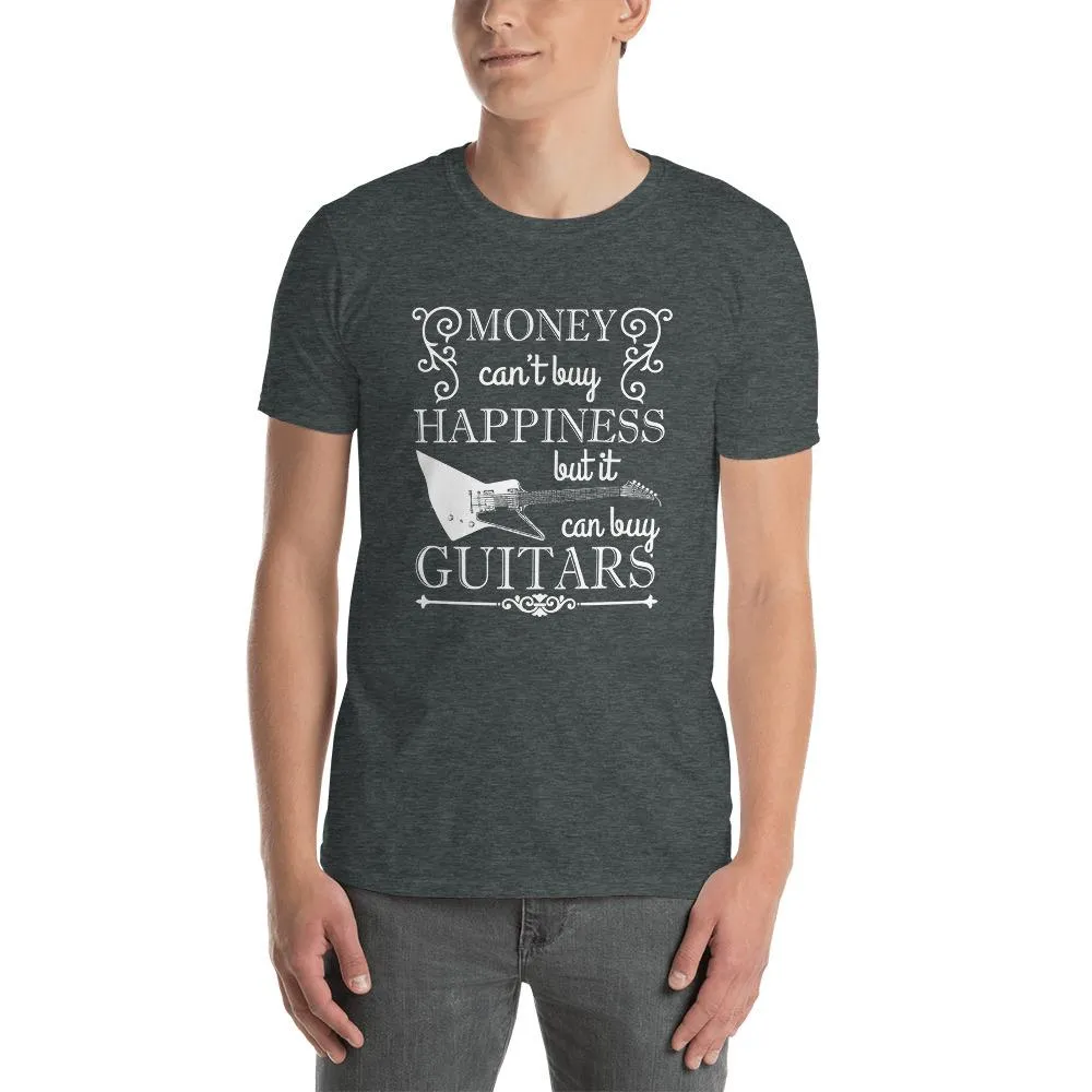 Money Can't Buy Happiness...But EXP-Style Guitar T-Shirt