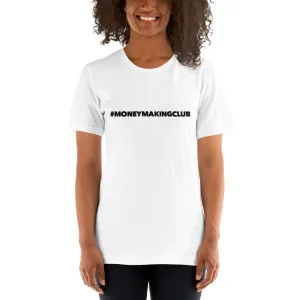 Money Making Club Tee