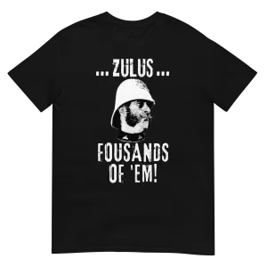 Zulus... Fousands of 'em (t-shirt)